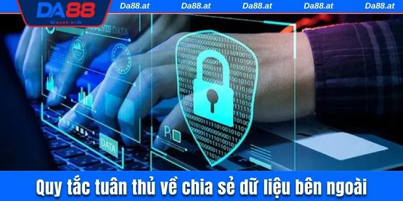 Quy tắc tuân thủ về chia sẻ dữ liệu bên ngoài